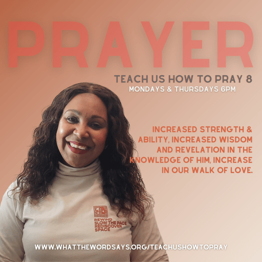 Teach Us How To Pray 8