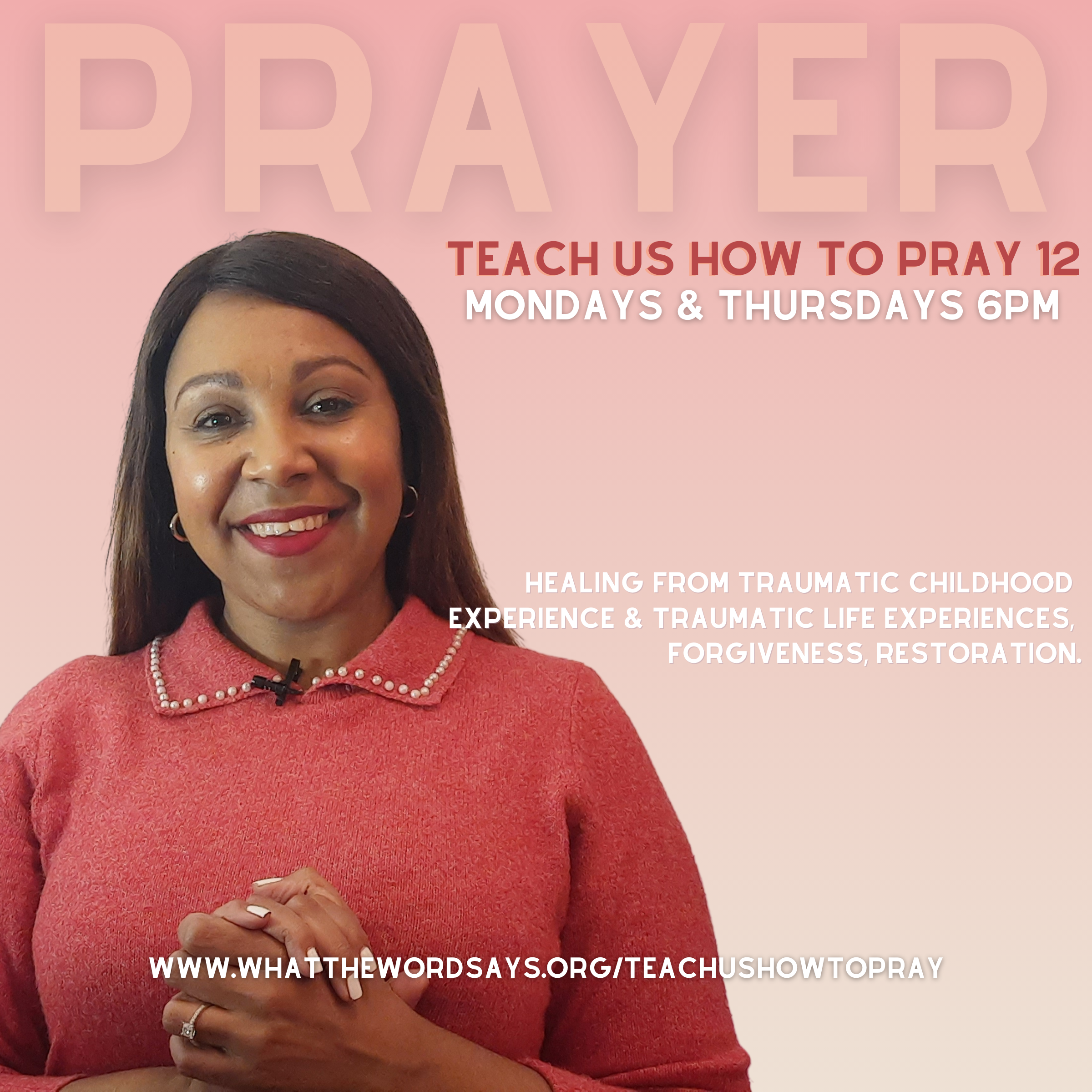 Teach Us How To Pray 12