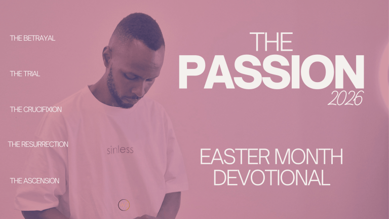 The Passion: He Led Captivity Captive — The Saints of Old Arose